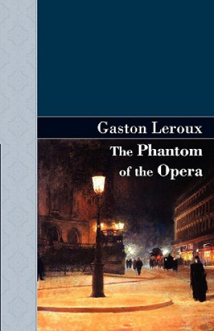 Buch Phantom of the Opera Gaston Leroux