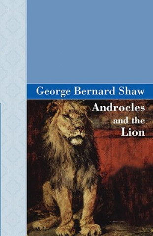 Kniha Androcles and The Lion George Bernard Shaw