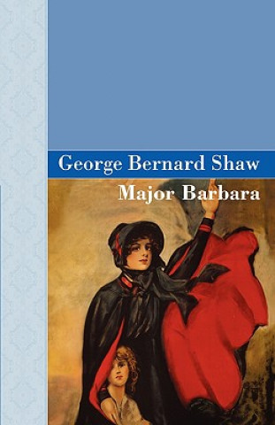 Libro Major Barbara George Bernard Shaw