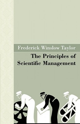 Kniha Principles of Scientific Management Frederick Winslow Taylor