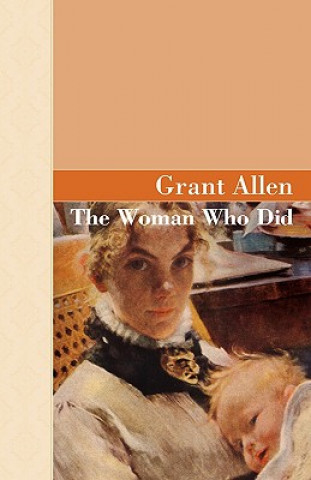 Kniha Woman Who Did Grant Alllen