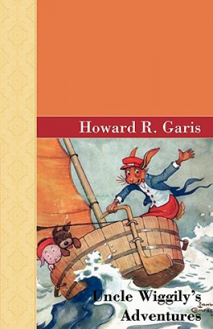 Könyv Uncle Wiggily's Adventures Howard R Garis