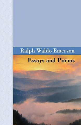 Książka Essays and Poems Ralph Waldo Emerson