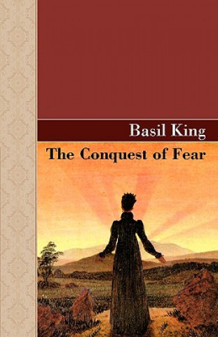 Książka Conquest of Fear Basil King