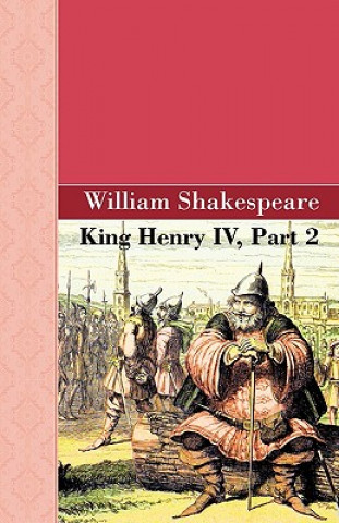 Kniha King Henry IV, Part 2 Shakespeare