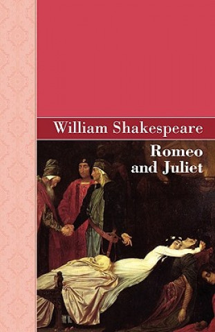 Knjiga Romeo and Juliet William Shakespeare