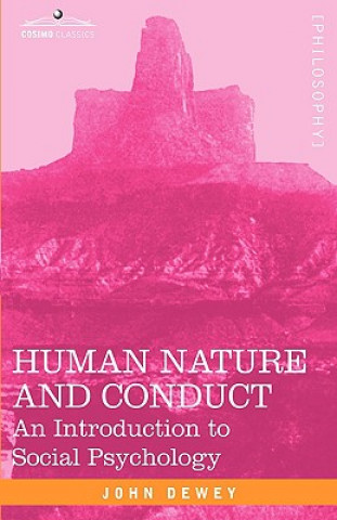 Kniha Human Nature and Conduct John Dewey