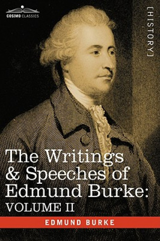 Könyv Writings & Speeches of Edmund Burke Burke