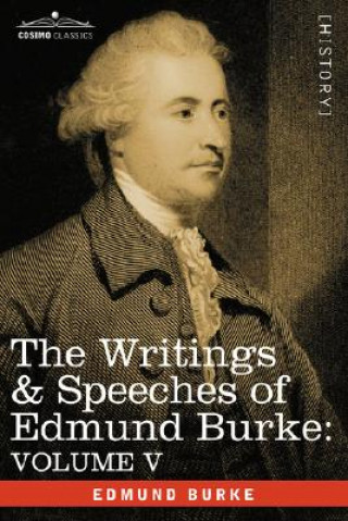 Carte Writings & Speeches of Edmund Burke Burke