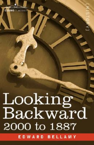 Kniha Looking Backward Edward Bellamy