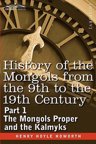 Książka History of the Mongols from the 9th to the 19th Century Henry Hoyle Howorth