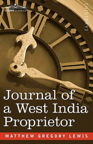 Kniha Journal of a West India Proprietor Matthew Gregory Lewis