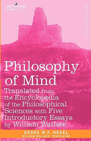 Kniha Philosophy of Mind Georg H W Hegel