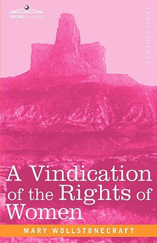 Book Vindication of the Rights of Women Mary Wollstonecraft