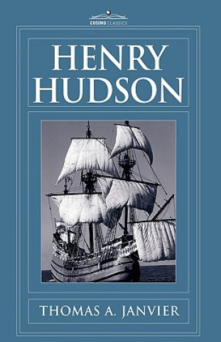 Книга Henry Hudson Thomas A Janvier