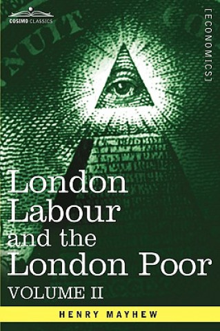 Kniha London Labour and the London Poor Henry Mayhew