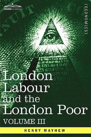 Книга London Labour and the London Poor Henry Mayhew