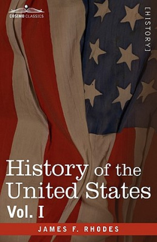 Kniha History of the United States James F Rhodes