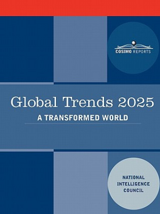 Kniha Global Trends 2025 National Intelligence Council