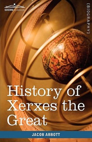 Kniha History of Xerxes the Great Jacob Abbott