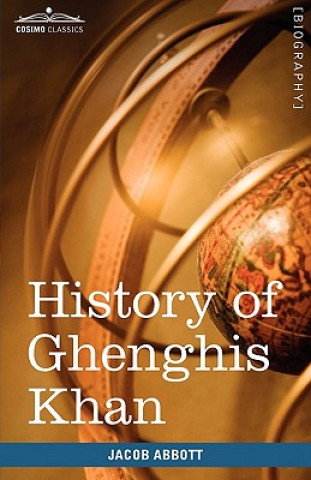 Knjiga History of Ghenghis Khan Jacob Abbott