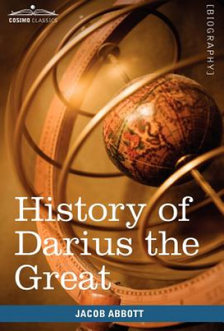 Kniha History of Darius the Great Jacob Abbott