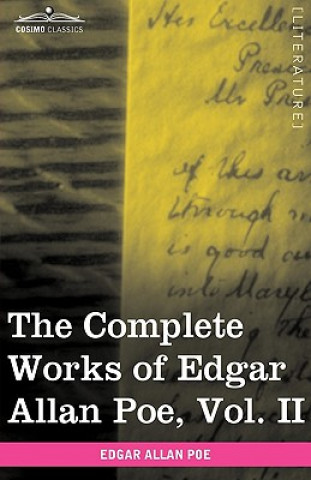 Könyv Complete Works of Edgar Allan Poe, Vol. II (in Ten Volumes) Edgar Allan Poe