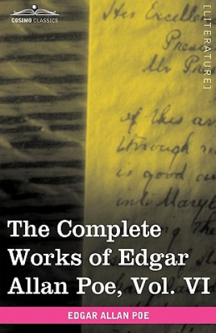 Книга Complete Works of Edgar Allan Poe, Vol. VI (in Ten Volumes) Edgar Allan Poe