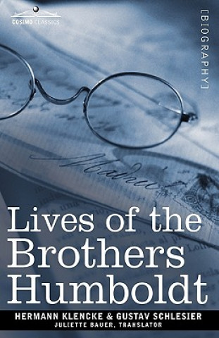 Könyv Lives of the Brothers Humboldt Gustav Schlesier