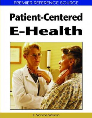 Kniha Patient-Centered e-Health E.Vance Wilson
