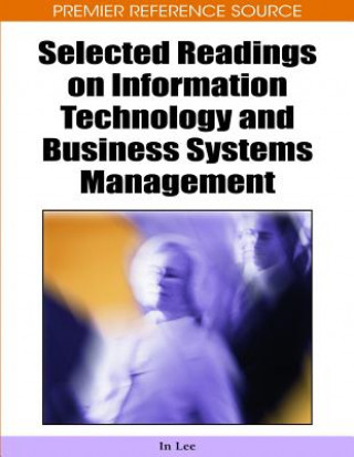 Kniha Selected Readings on Information Technology and Business Systems Management In Lee