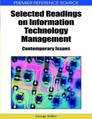 Książka Selected Readings on Information Technology Management George Kelley