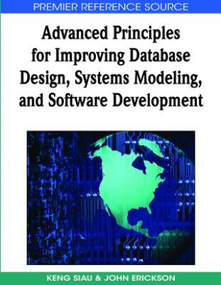 Kniha Advanced Principles for Improving Database Design, Systems Modeling, and Software Development John Erickson