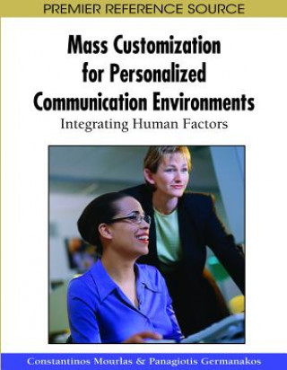 Knjiga Mass Customization for Personalized Communication Environments Constantinos Mourlas