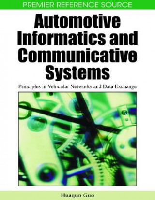 Книга Automotive Informatics and Communicative Systems Huaqun Guo