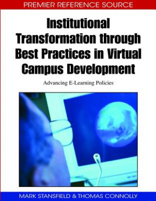 Knjiga Institutional Transformation Through Best Practices in Virtual Campus Development Thomas Connolly