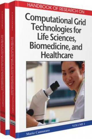 Книга Handbook of Research on Computational Grid Technologies for Life Sciences, Biomedicine and Healthcare 