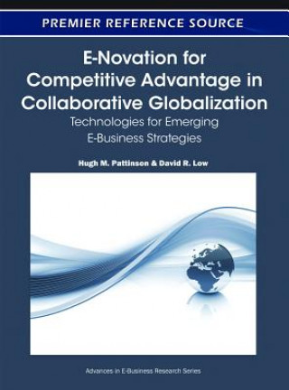 Carte E-Novation for Competitive Advantage in Collaborative Globalization David R. Low