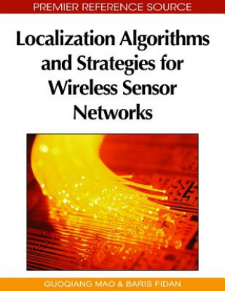 Книга Localization Algorithms and Strategies for Wireless Sensor Networks Guoqiang Mao