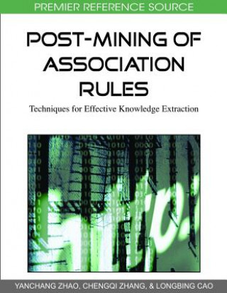 Książka Post-Mining of Association Rules Longbing Cao