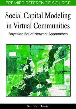 Kniha Social Capital Modeling in Virtual Communities Ben Kei Daniel