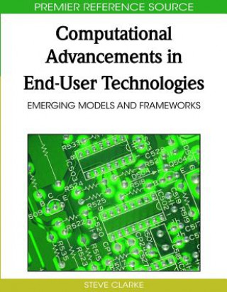 Knjiga Computational Advancements in End-User Technologies Steve Clarke