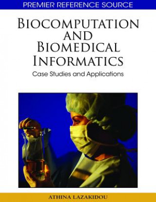 Kniha Biocomputation and Biomedical Informatics Athina Lazakidou