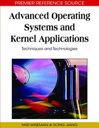 Knjiga Advanced Operating Systems and Kernel Applications Song Jiang