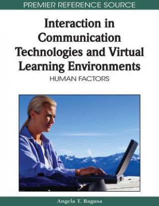 Carte Interaction in Communication Technologies and Virtual Learning Environments Angela T. Ragusa