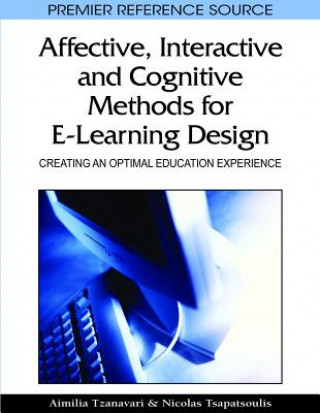 Książka Affective, Interactive, and Cognitive Methods for E-Learning Design Nicolas Tsapatsoulis