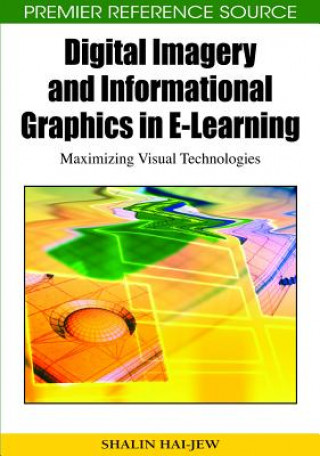 Книга Digital Imagery and Informational Graphics in e-learning Shalin Hai-Jew