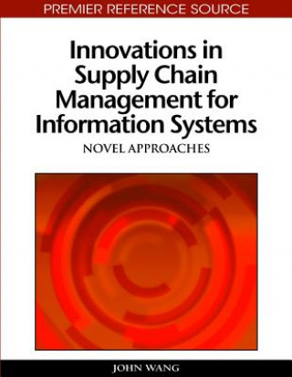 Carte Innovations in Supply Chain Management for Information Systems John Wang