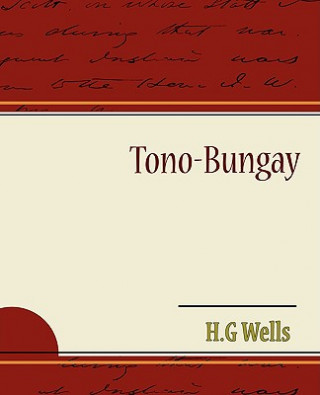 Könyv Tono-Bungay H G Wells