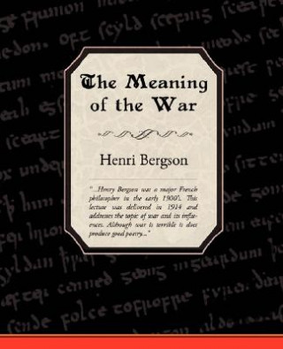 Книга Meaning of the War Henri Louis Bergson